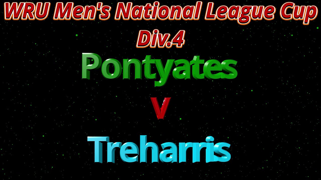 Pontyates RFC v Treharris RFC WRU Men's National League Div.4 Cup 2025-2026