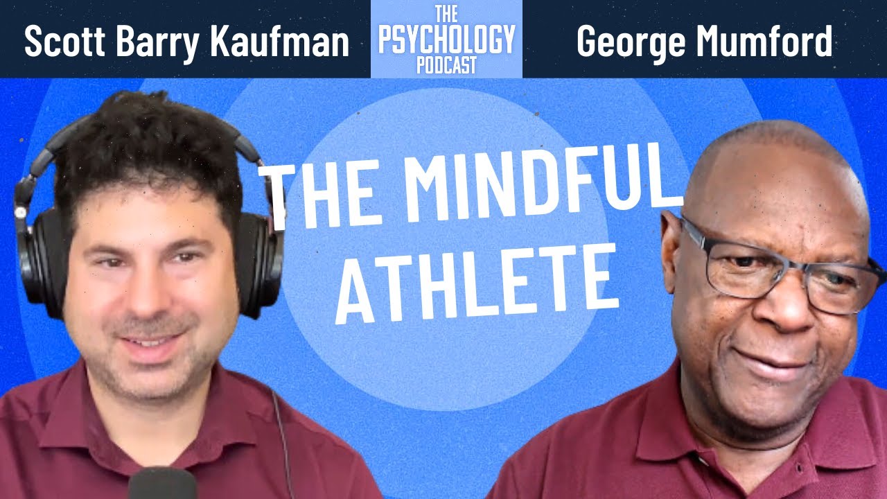 The Mindful Athlete || George Mumford