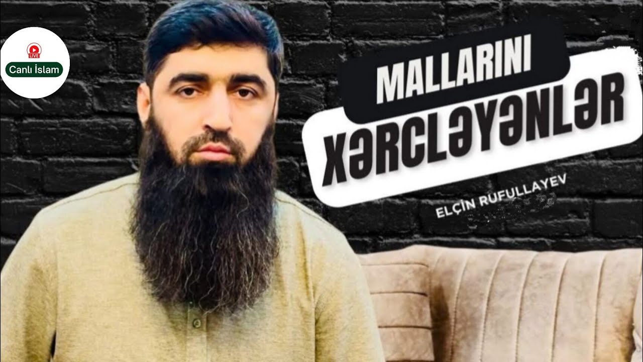 Mallarını xərcləyənlər _Elçin Rufullayev 