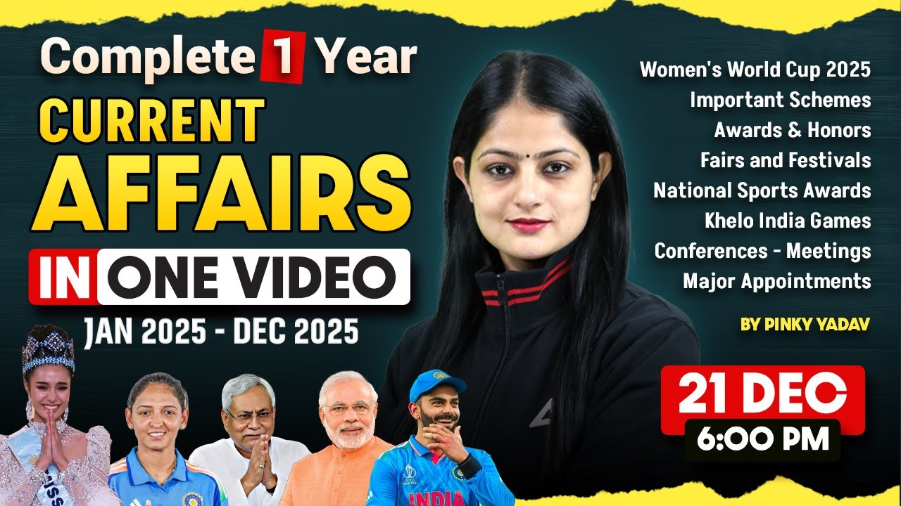 Complete One Year Current Affairs 2025 | Jan–Dec 2025 | Last 12 Months Current Affairs for Bank Exam