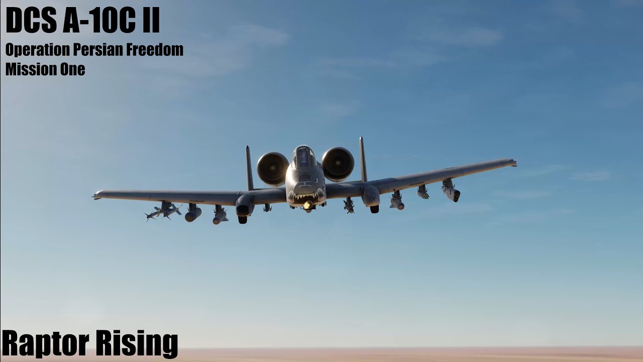 DCS A-10C II | Operation Persian Freedom Mission 1 | Familiarization Flight - 4K HDR