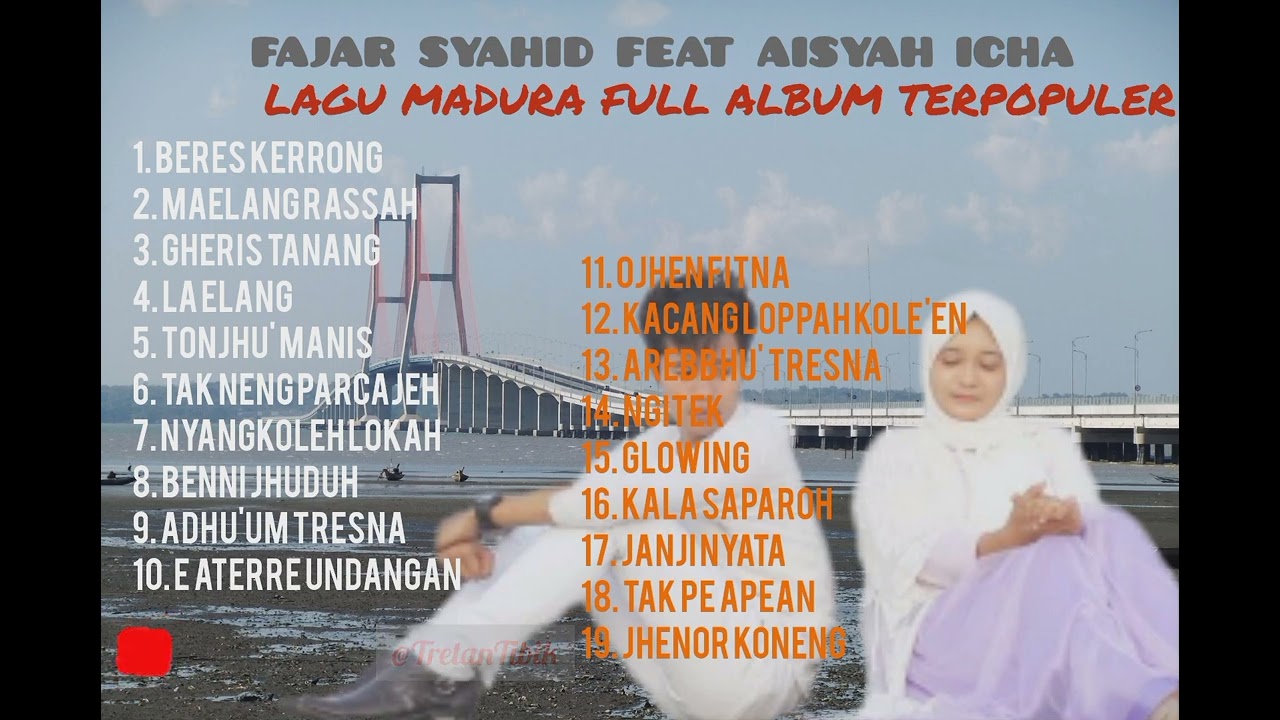 FAJAR SYAHID FEAT AISYAH ICHA # LAGU MADURA TERPOPULER 2022