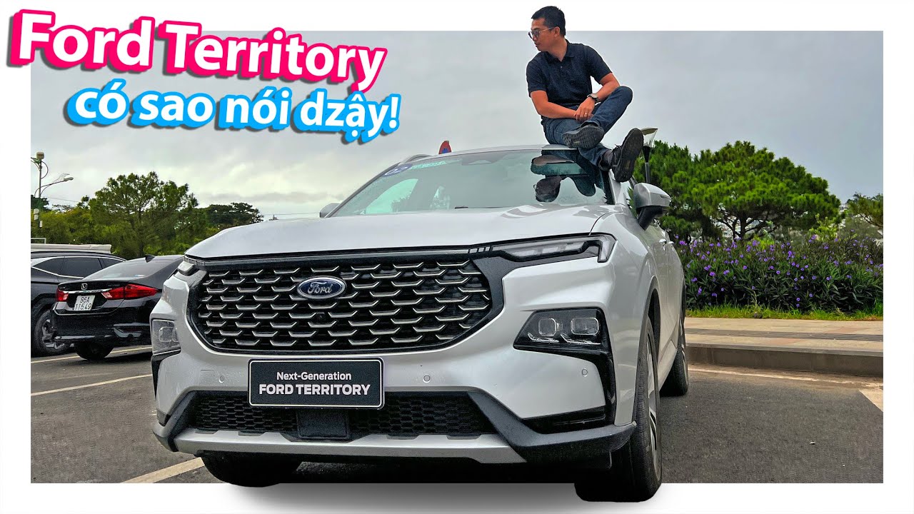 Đánh giá Ford Territory có sao nói dzậy | Review bình dân