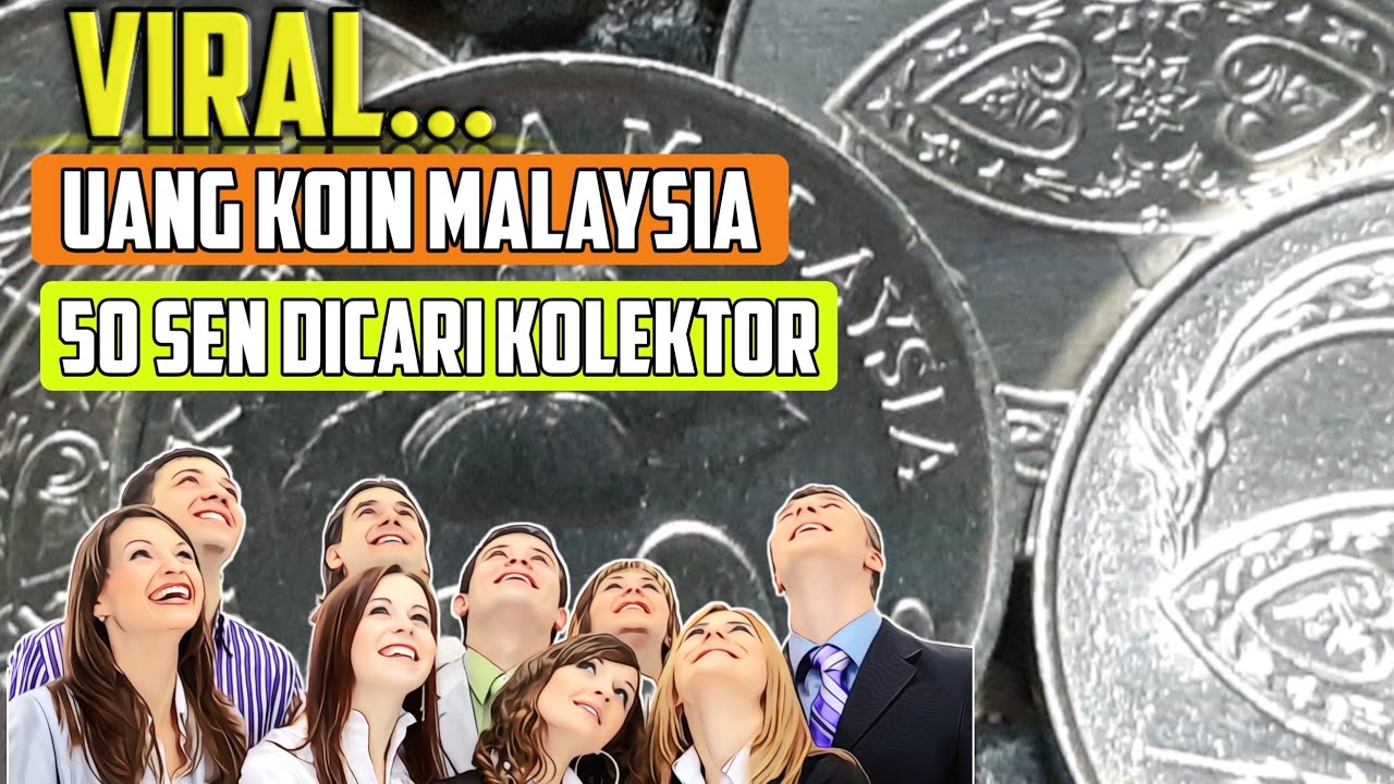 VIRAL UANG KOIN KUNO 50 SEN MALAYSIA SANGAT DICARI || KOIN LOGAM