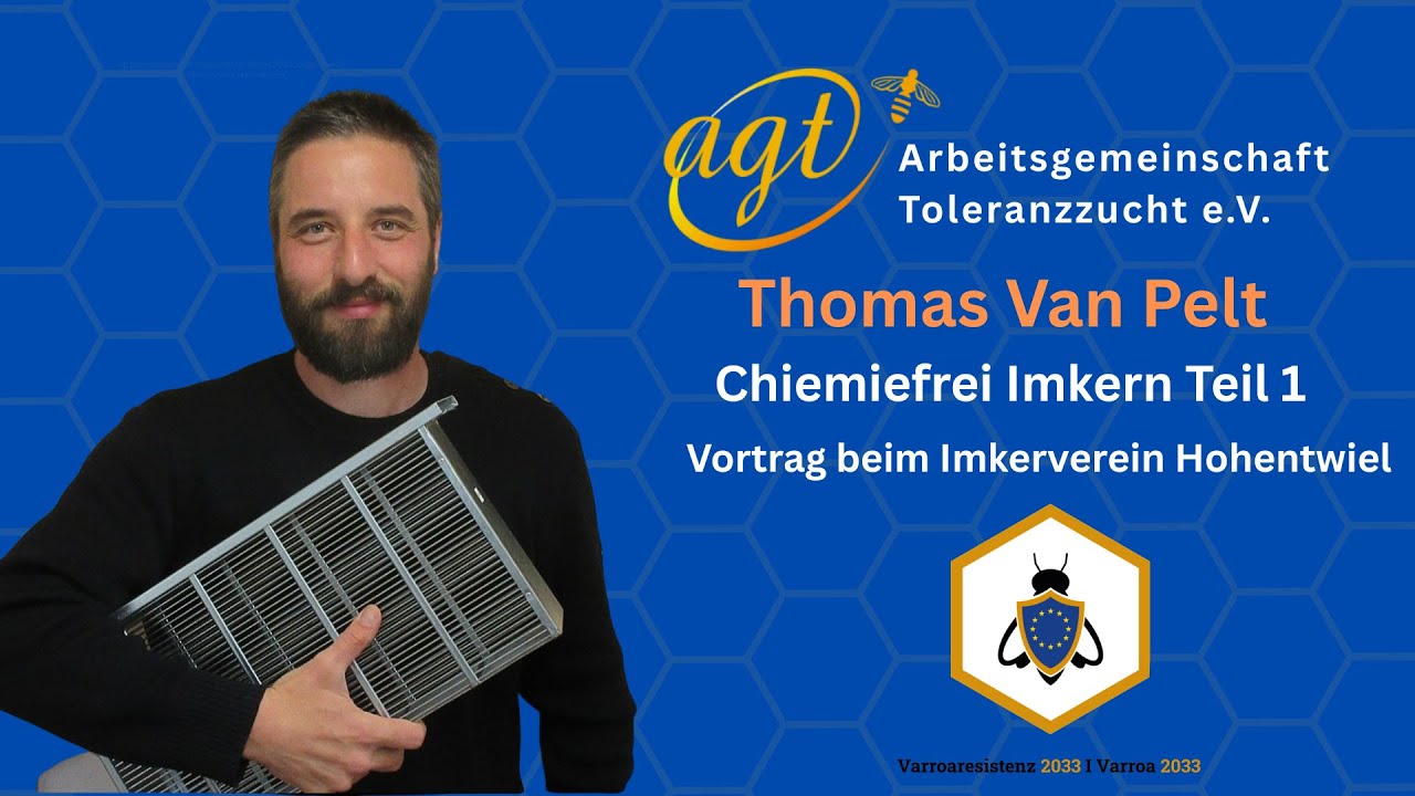 ThomasvPelt, Chiemiefrei Imkern Teil 1 / Hohentwiel / Varroaresistenz 2033 / Varroa 2033