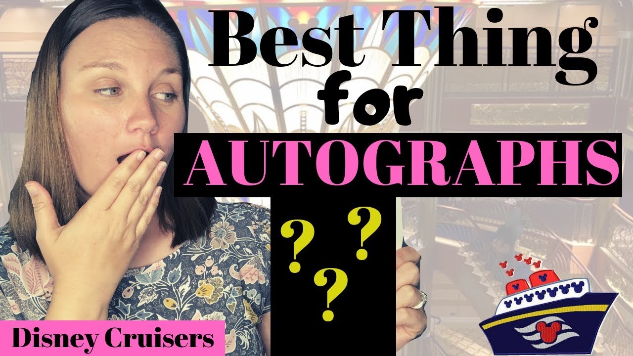 Disney Cruise Unique Autograph Ideas