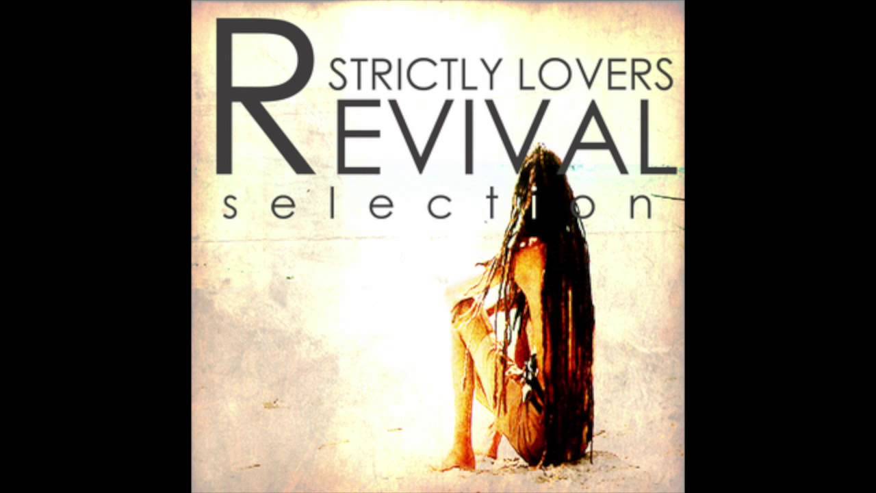 Strictly Lovers Revival Selection (Part 2 Of 2) (Full Album)