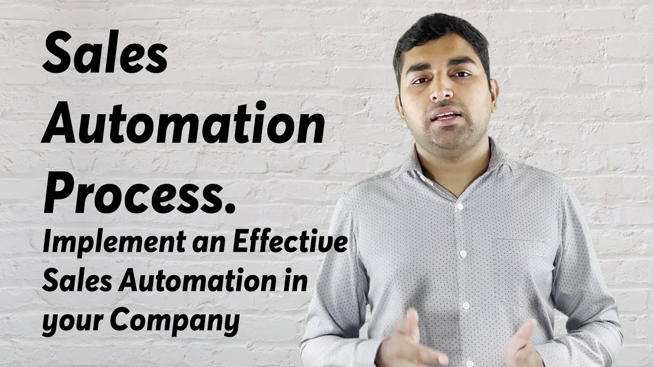 Sales Automation Process. How to Implement an Effective Sales Automation in your Company?