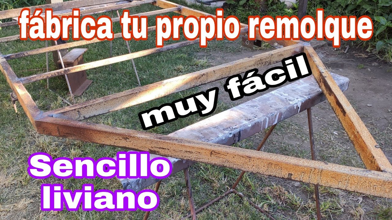 🔥COMO fabricar tu propio remolque, tu tráiler de una forma fácil 👌 #herrería