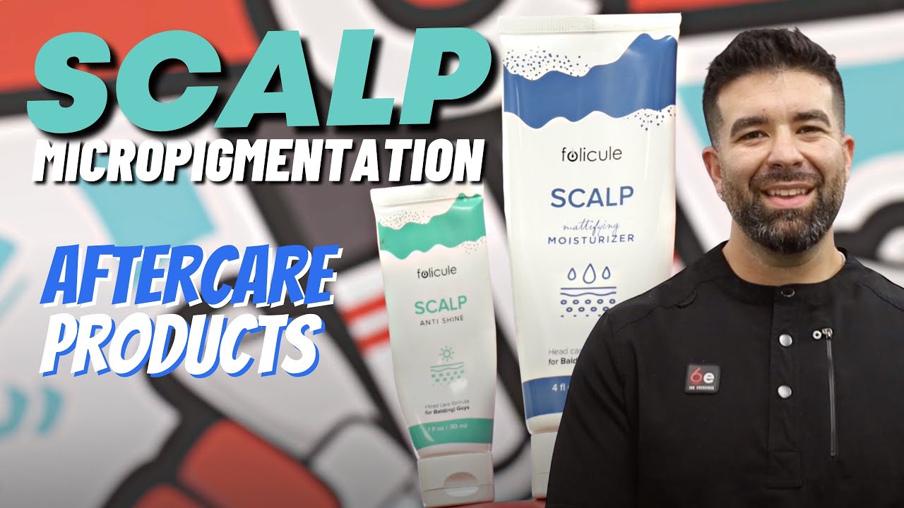 Scalp Micropigmentation Aftercare Products | Folicule