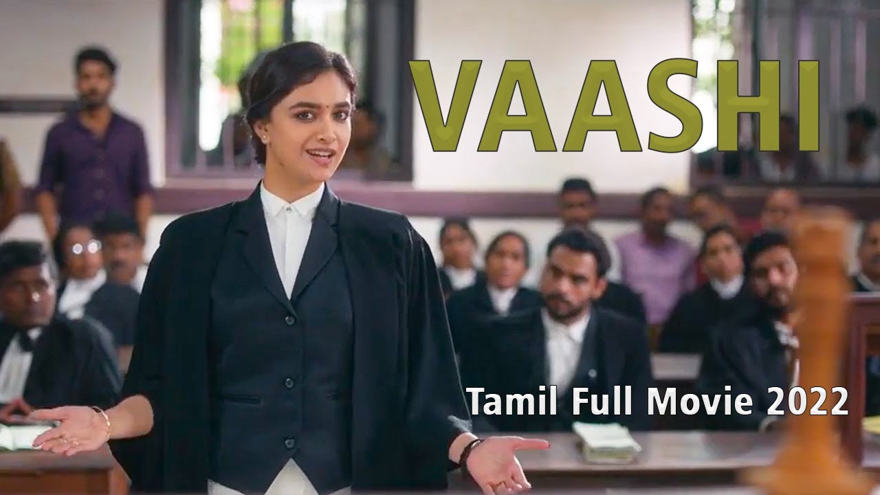 Vaashi new tamil movies 2022 | Keerthy Suresh | Tamil Full Movie 2022