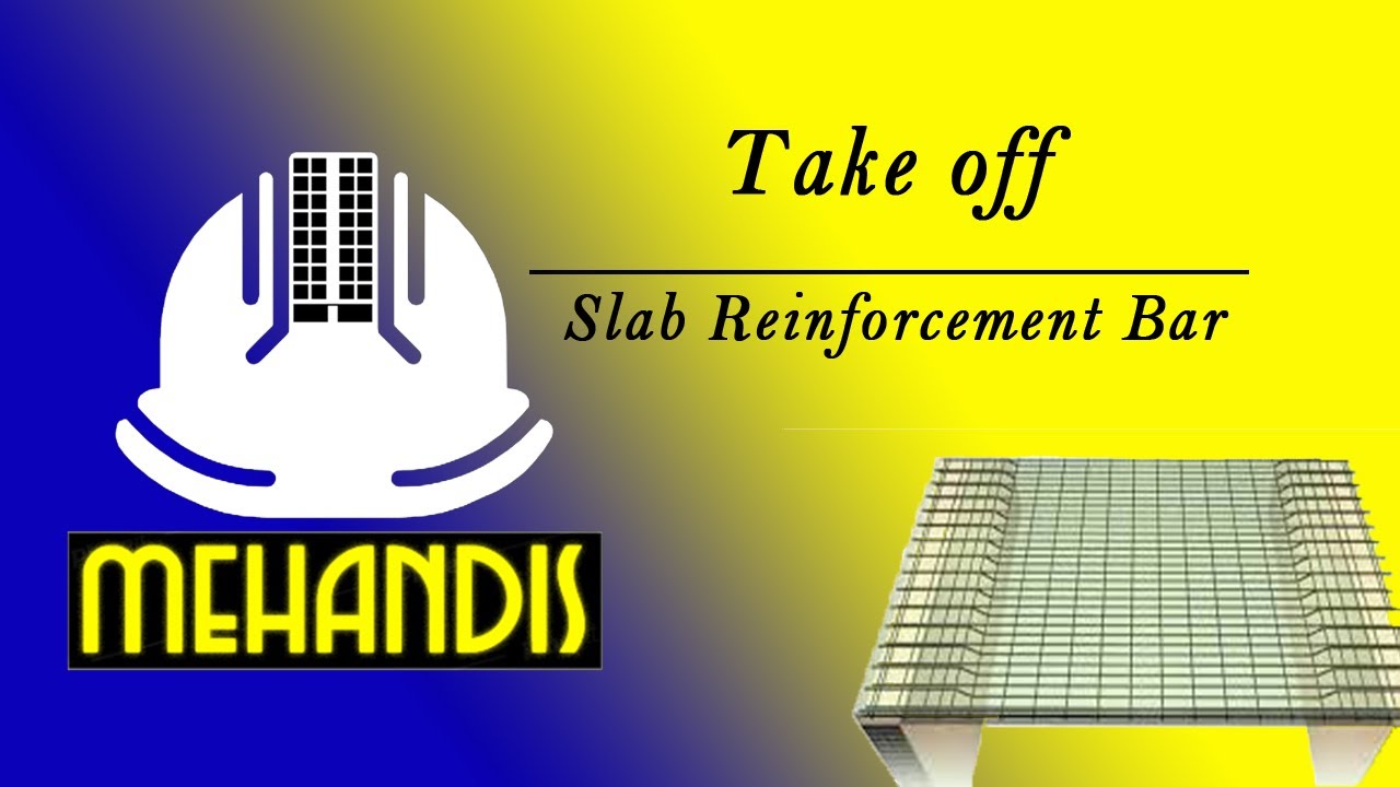 How to find Slab Reinforcement Bar take off