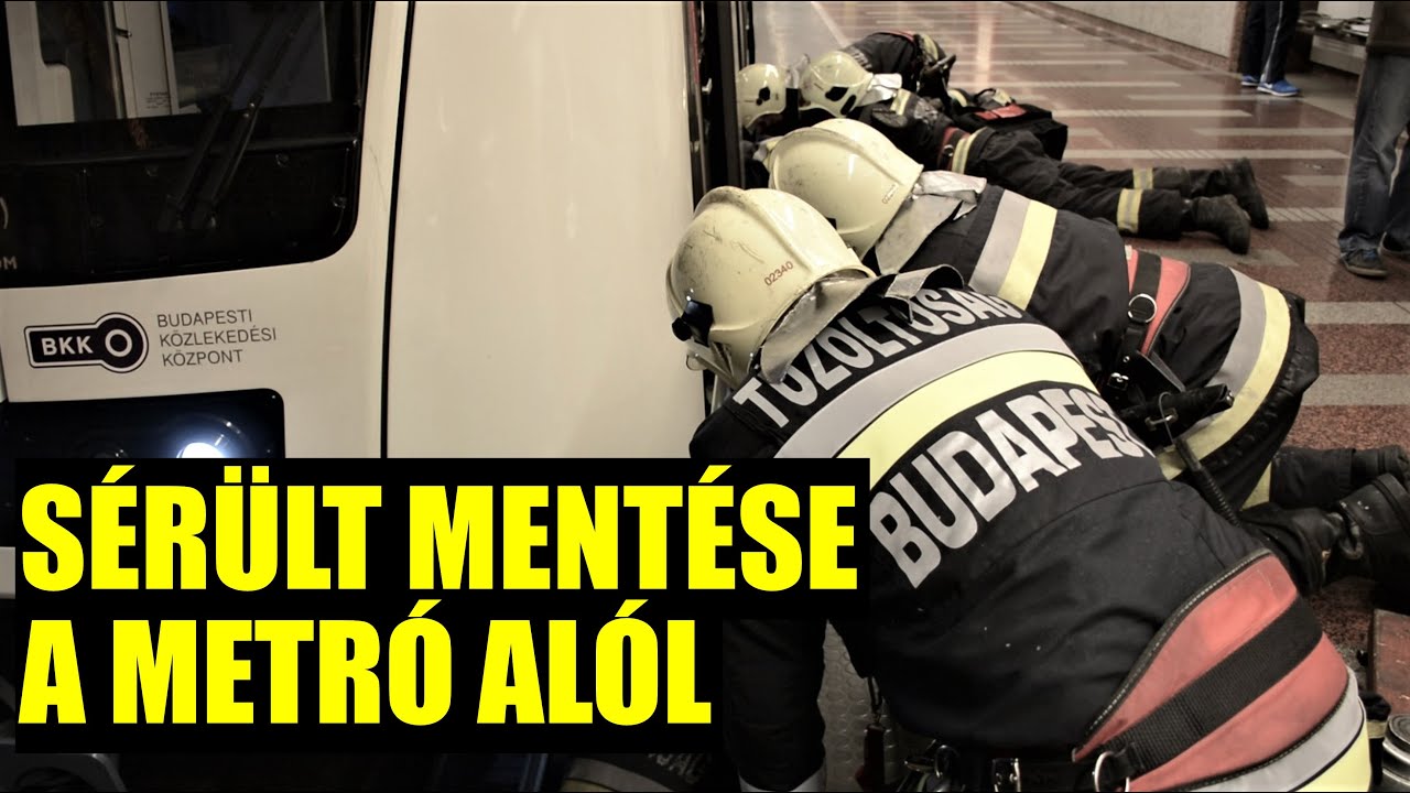 Sérült mentése metróbaleset után a Széll Kálmán térnél | TŰZOLTÓK BEVETÉSEN
