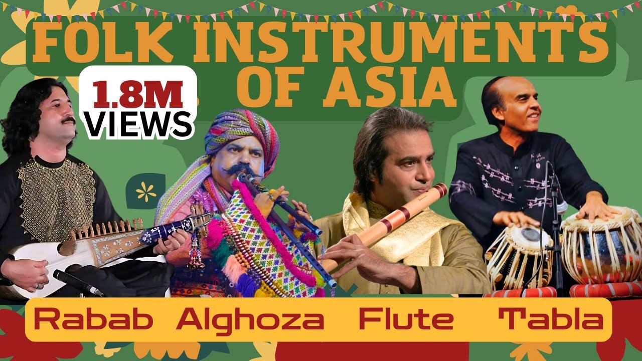 Musical Instruments of Pakistan Flute, Rubaab, Alghoza & Tabla, Sounds of Pakistan