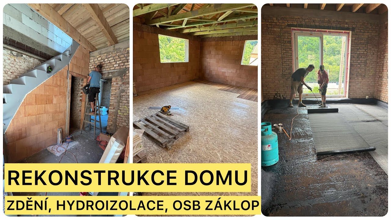 Zdění, úklid, navařování hydroizolace a pokládka podlahy v patře