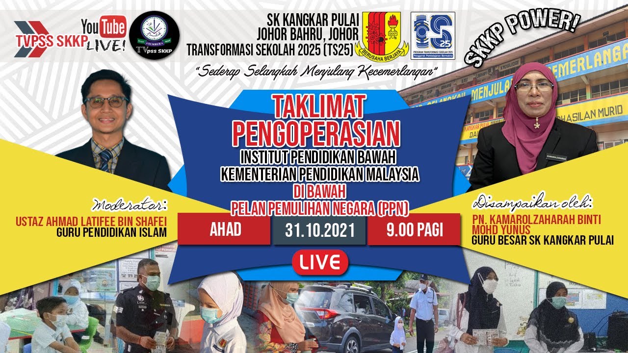 🔴 [LIVE] TAKLIMAT PENGOPERASIAN PEMBUKAAN SEKOLAH 3.0  l SK KANGKAR PULAI