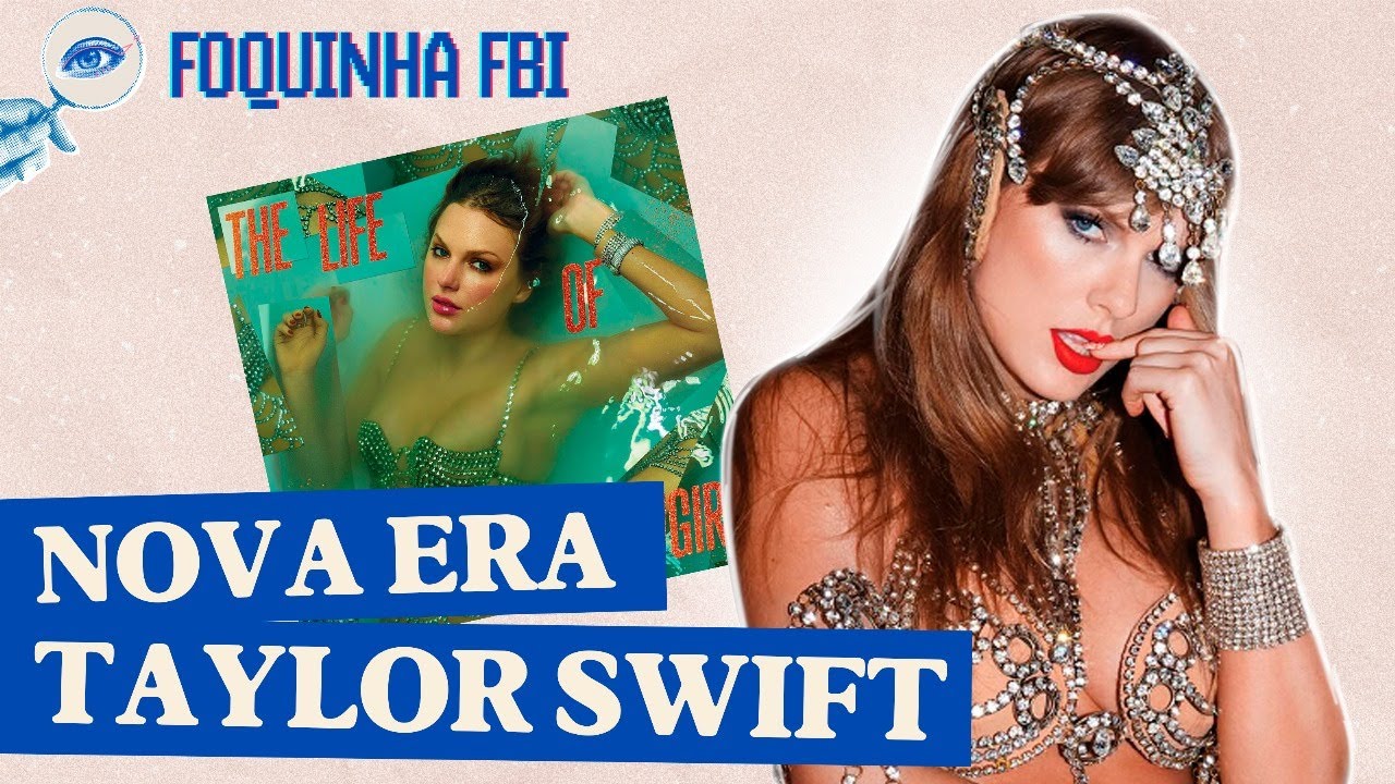 ANALISANDO THE LIFE OF A SHOWGIRL DA TAYLOR SWIFT (FAIXA A FAIXA) | Foquinha FBI