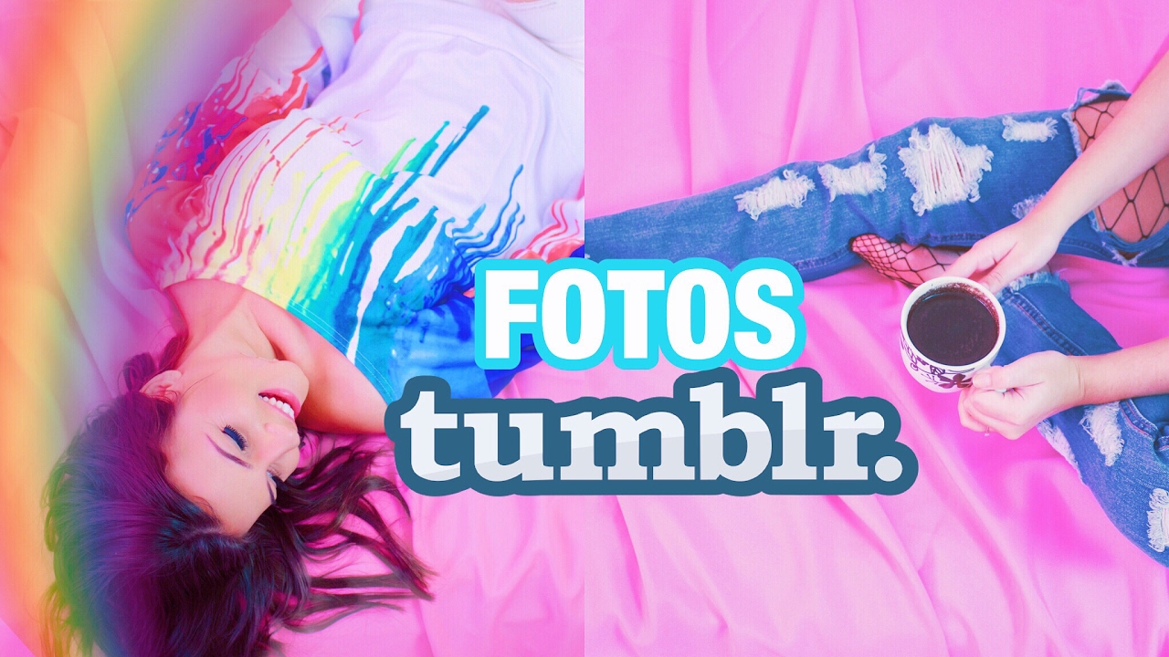 Criando fotos Tumblr | Ideias fáceis!
