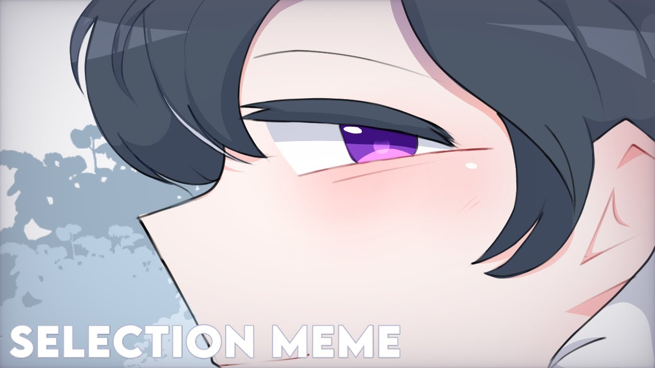 Selection meme || Obey me! animation meme