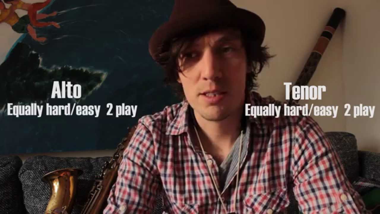 The differences between the Alto saxophone and the Tenor saxophone.