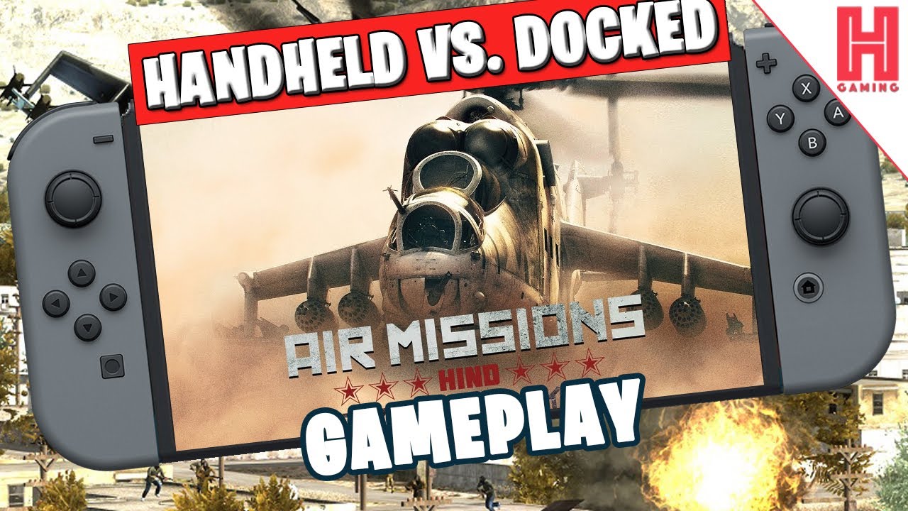 Air Missions Hind Switch Gameplay - Handheld Vs. Docked