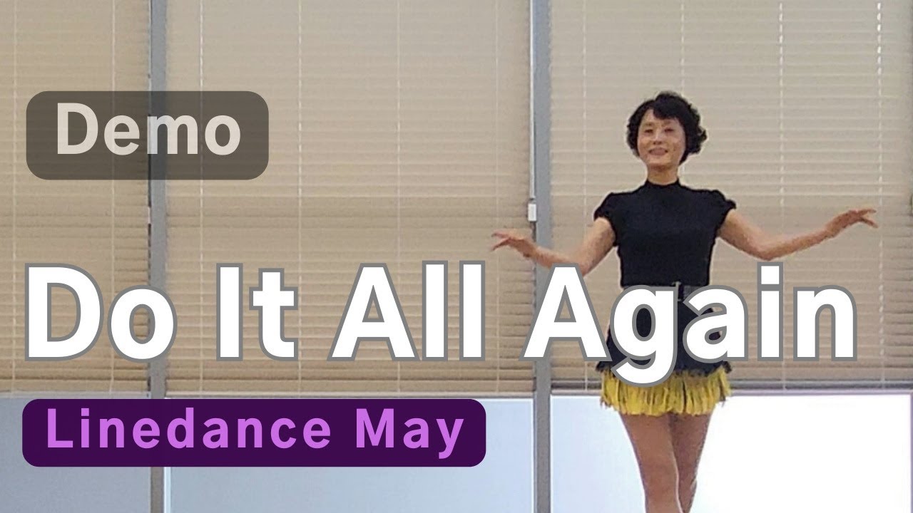 Do It All Again Line Dance (Improver : Gary O'Reilly & Maggie Gallagher) - Demo