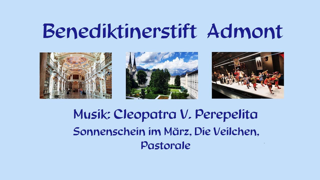 Benediktinerstift Admont - eine Reise mit Klavierkompositionen von Cleopatra V. Perepelita