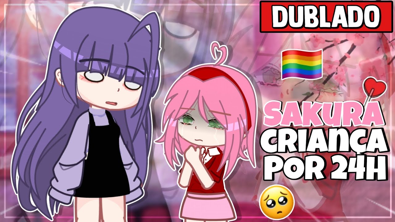SAKURA CRIANÇA POR 24 HORAS 🌸👶🏻 || [DUBLADO] Sakuhina YURI/GL 🏳️‍🌈 | Gacha