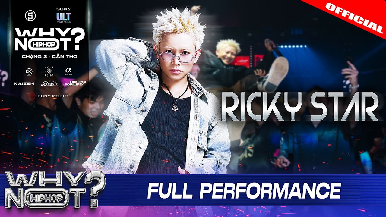RICKY STAR - FULL PERFORMANCE | WHY NOT HIPHOP? 2025 ( Chặng 3 - Cần Thơ )