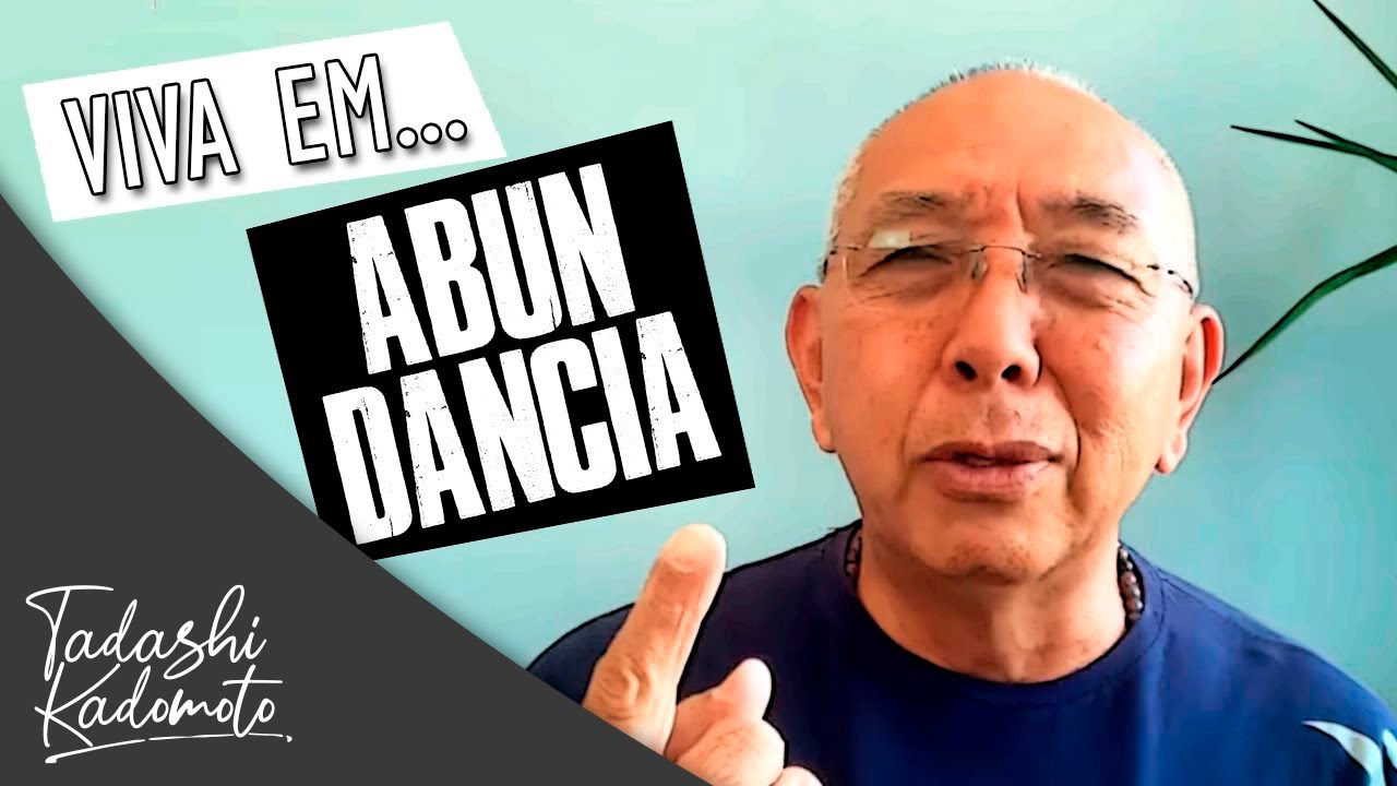 COMO TER ABUND&Acirc;NCIA NA VIDA - TADASHI KADOMOTO