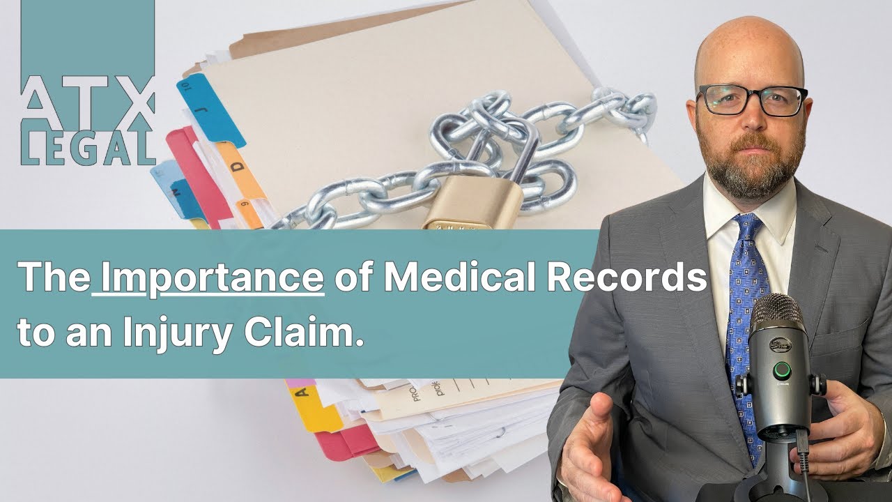 The Importance of Medical Records to an Injury Claim
