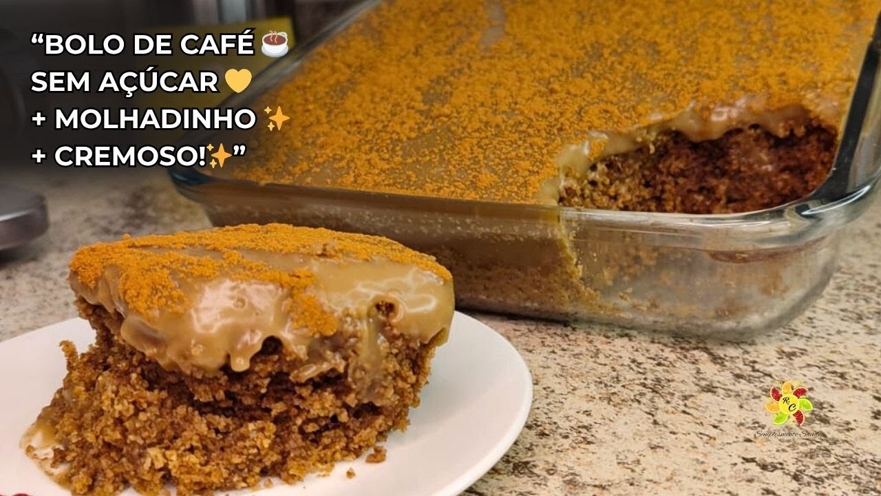 ☕✨ BOLO DE CAFÉ com CREME de CAFÉ + LEITE • Sem Açúcar • Fofinho, Molhadinho e Saudável!