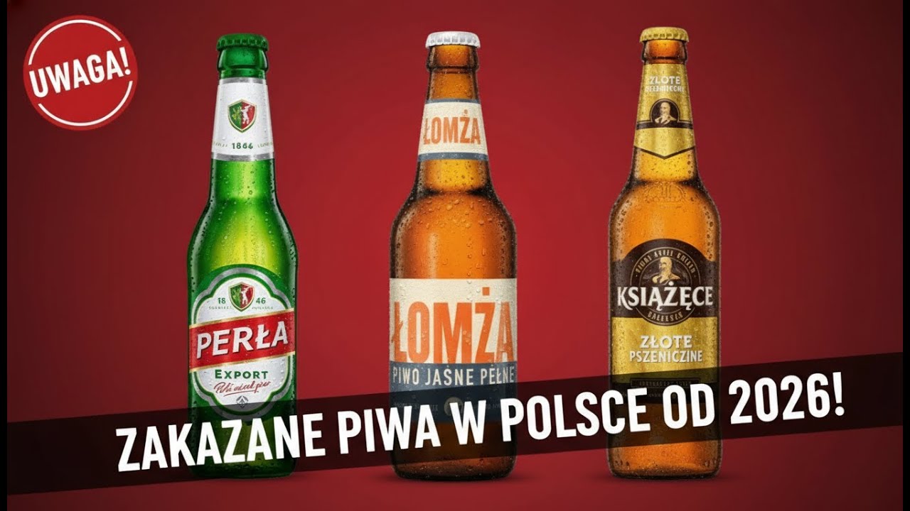 ZAKAZANE PIWA W POLSCE OD 2026?! Perła, Łomża, Książęce | CZĘŚĆ 2