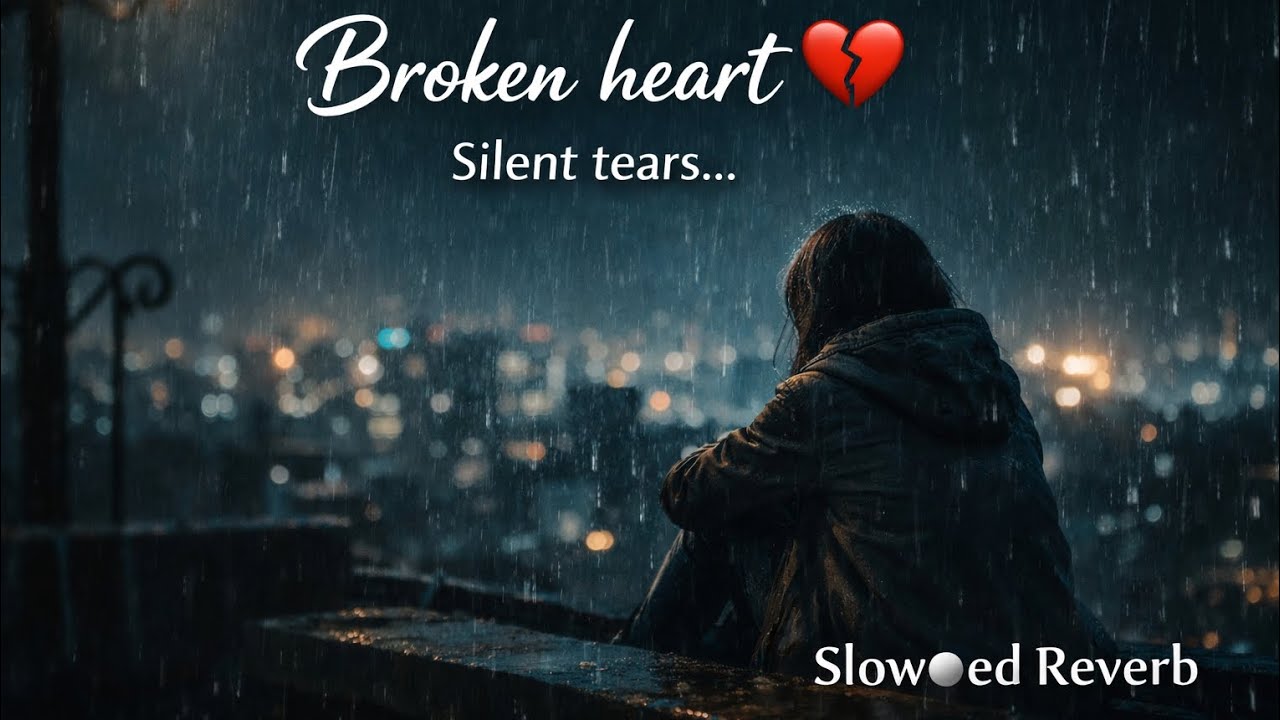Oonchi Oonchi Deewarein (Slowed + Reverb) Sad Song | Heart Broken Hindi Lofi | Sad Love Song