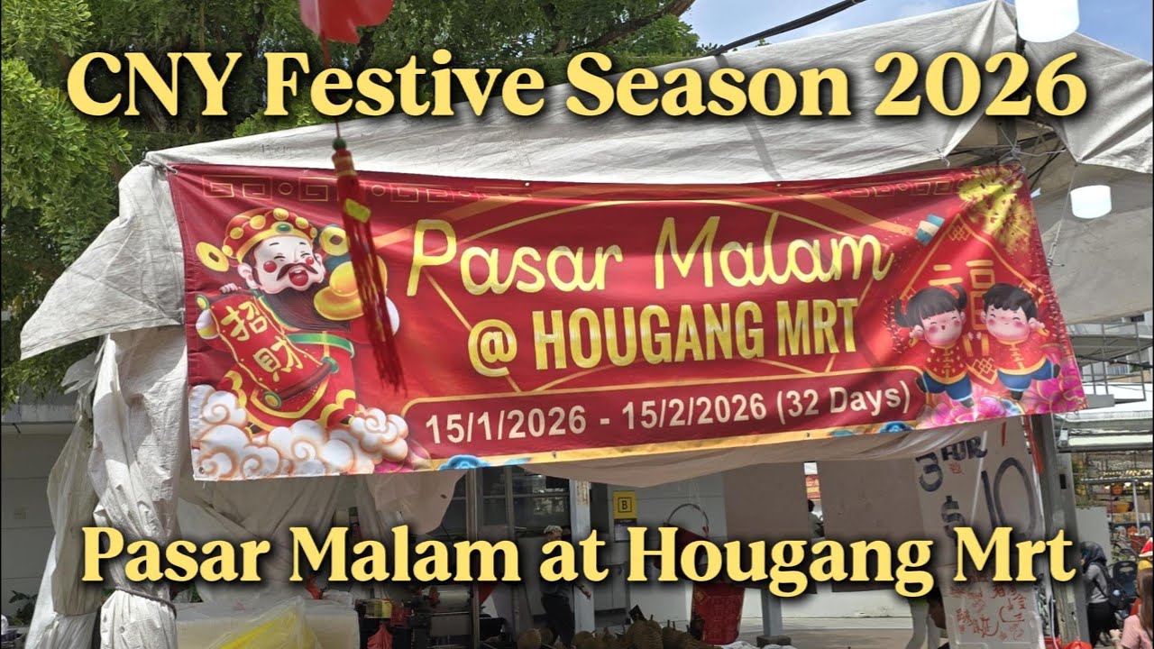 CNY Festive Season 2026 | Pasar Malam outside Hougang MRT Station #cny #cny2026 #hougang #singapore