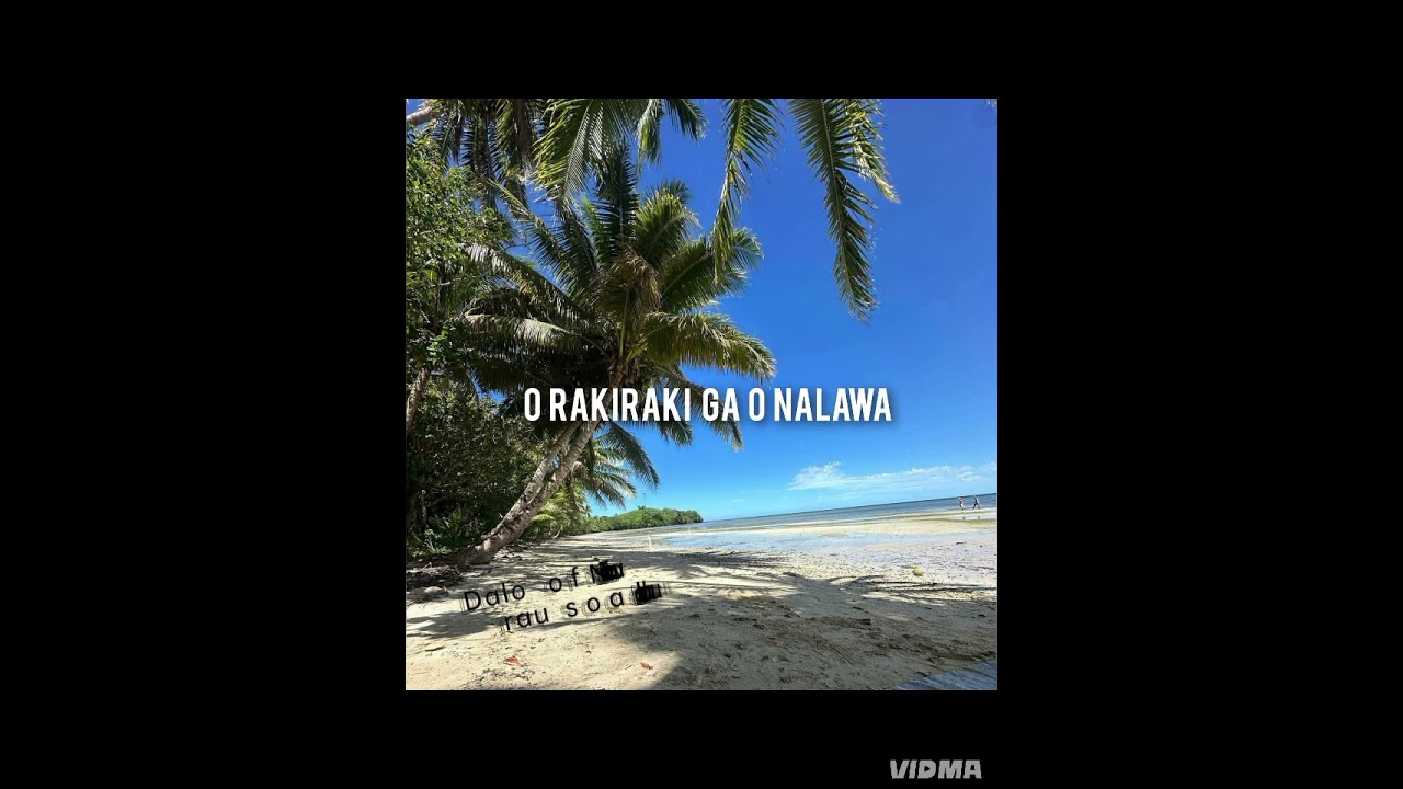 O Rakiraki ga o Nalawa 