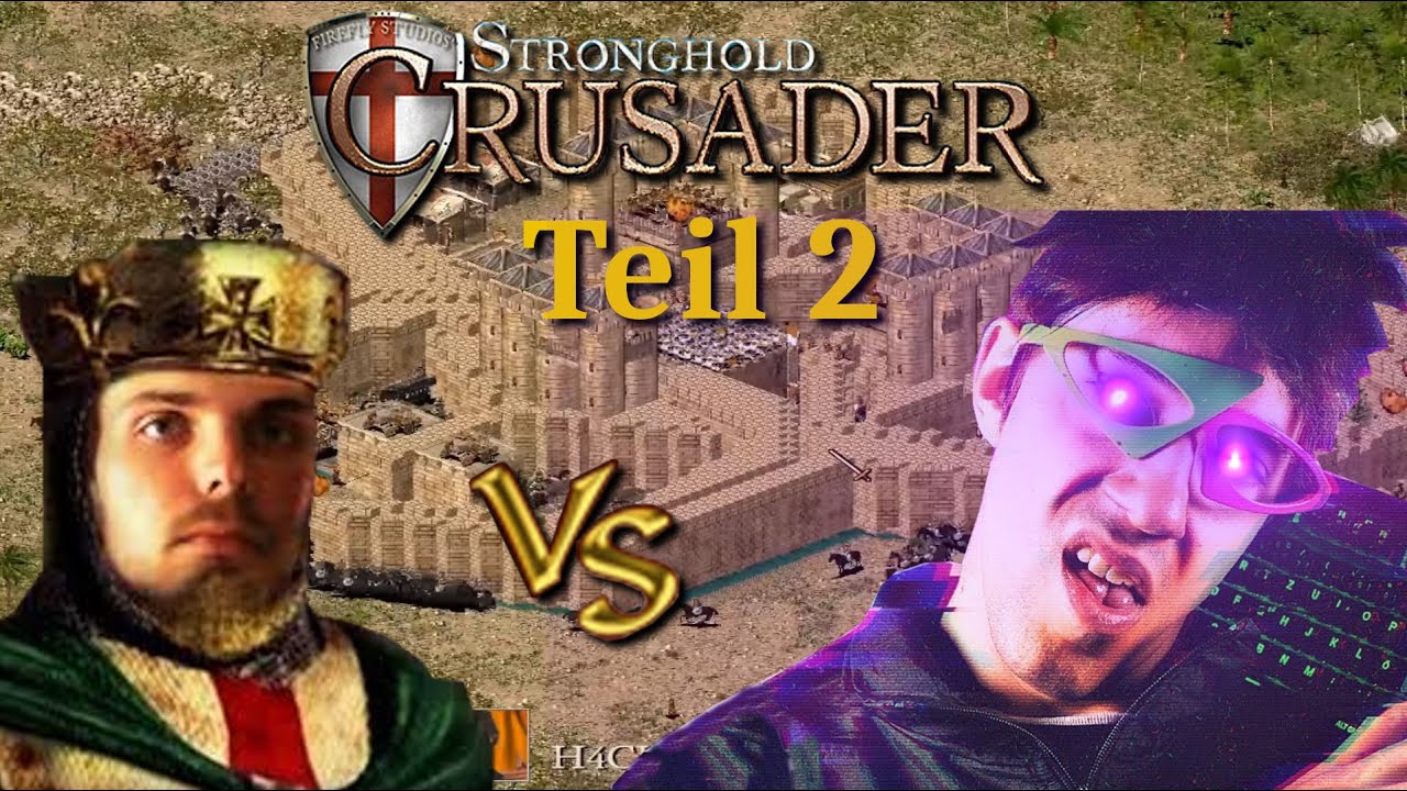 Der Angriff beginnt! - Der Kampf gegen den neuen Hackerman - Teil 2 | Stronghold Crusader