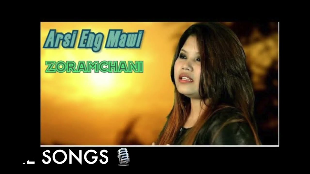Zoramchhani || Bethlehem Arsi Engmawi || karaoke songs