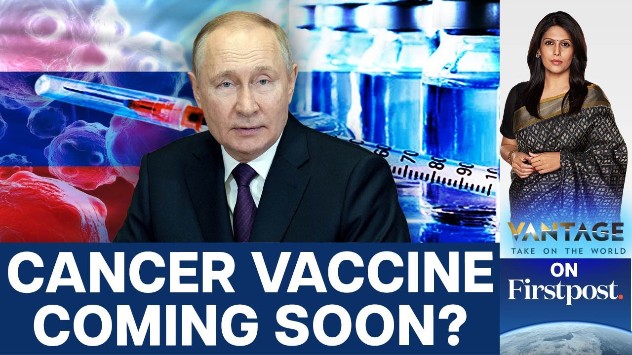 Vladimir Putin says Russia is Close to Creating Cancer Vaccines | Vantage with Palki Sharma