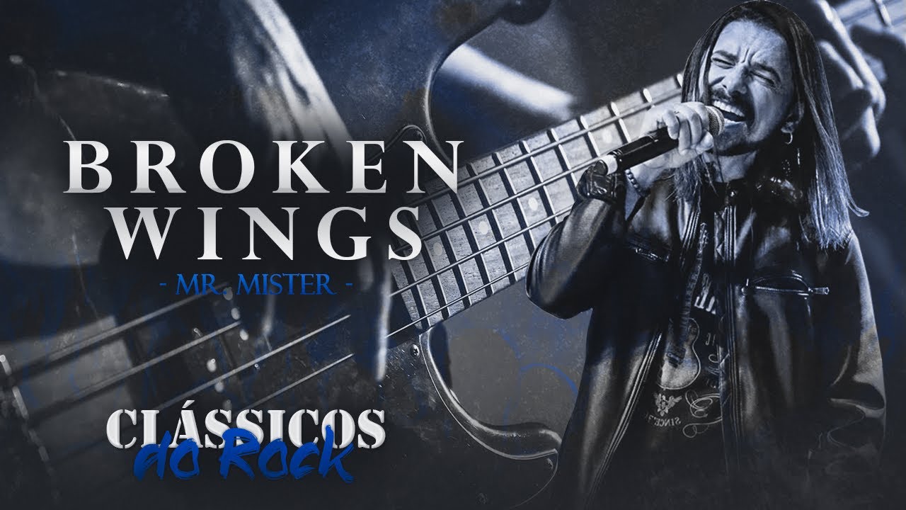Broken Wings - Mr. Mister (André Leite - Cover)
