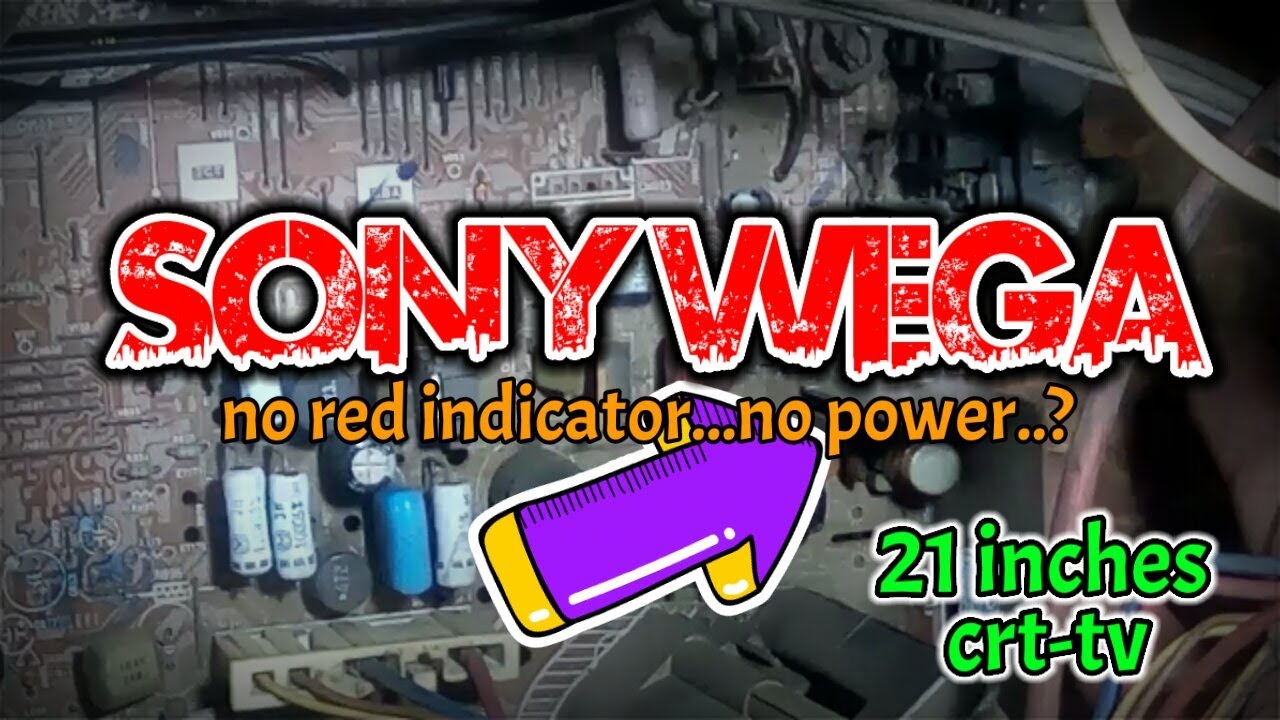 SONY WEGA...NO RED INDICATOR...NO POWER..?