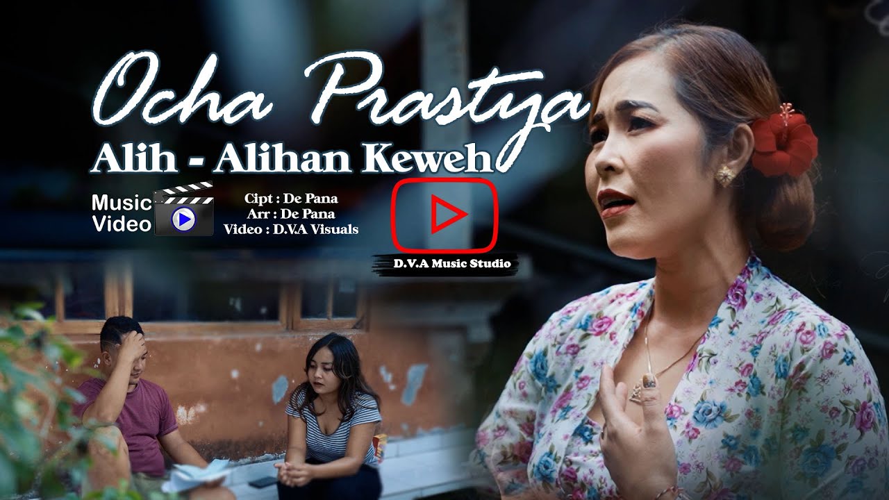 Ocha Prastya _ Alih-Alihan Keweh ( Official Music Video )