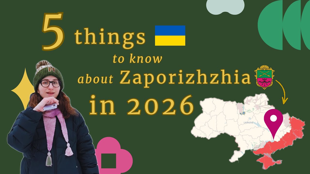 5 things to know about Zaporizhzhia in 2026