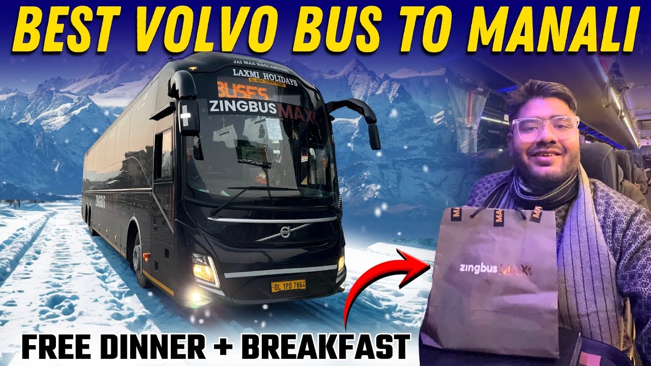 Overnight Journey in zingbus Maxx Volvo 9600 I Manali to Delhi Bus with FREE Food I मनाली से दिल्ली 