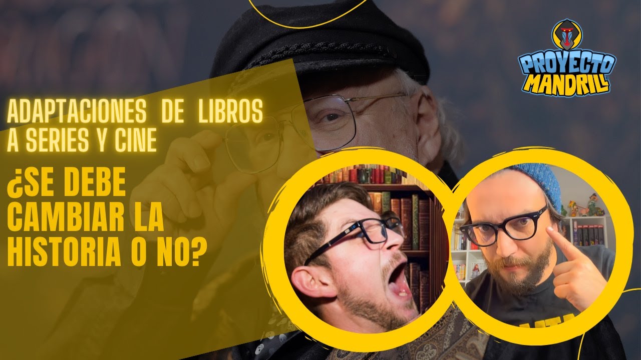 Adaptaciones de libros a series y cine: &iquest;se debe cambiar la historia&nbsp;o&nbsp;no?