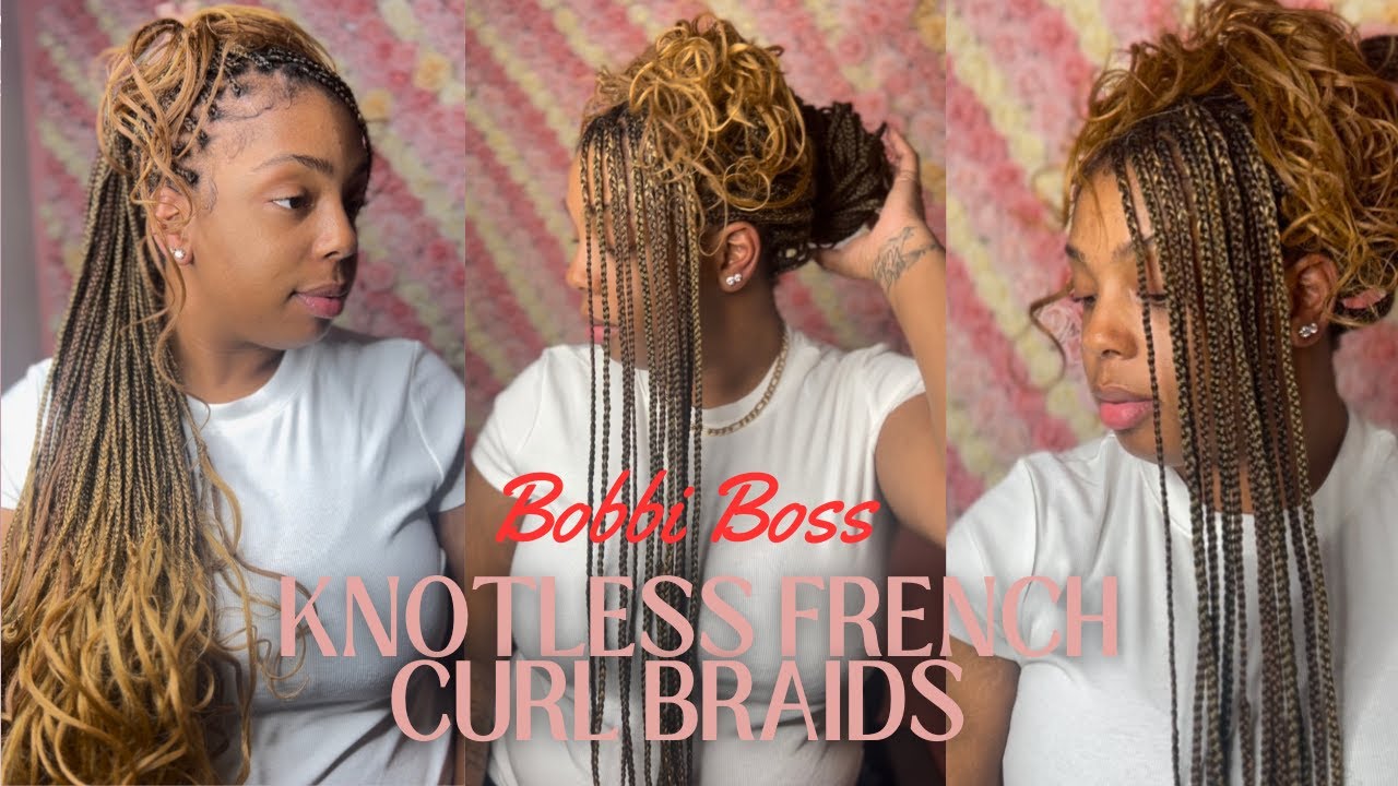 Install and styling 30inch French Curl Braids | Bobbi Boss #Frenchcurl #Frenchcurlbraid #bossbraid