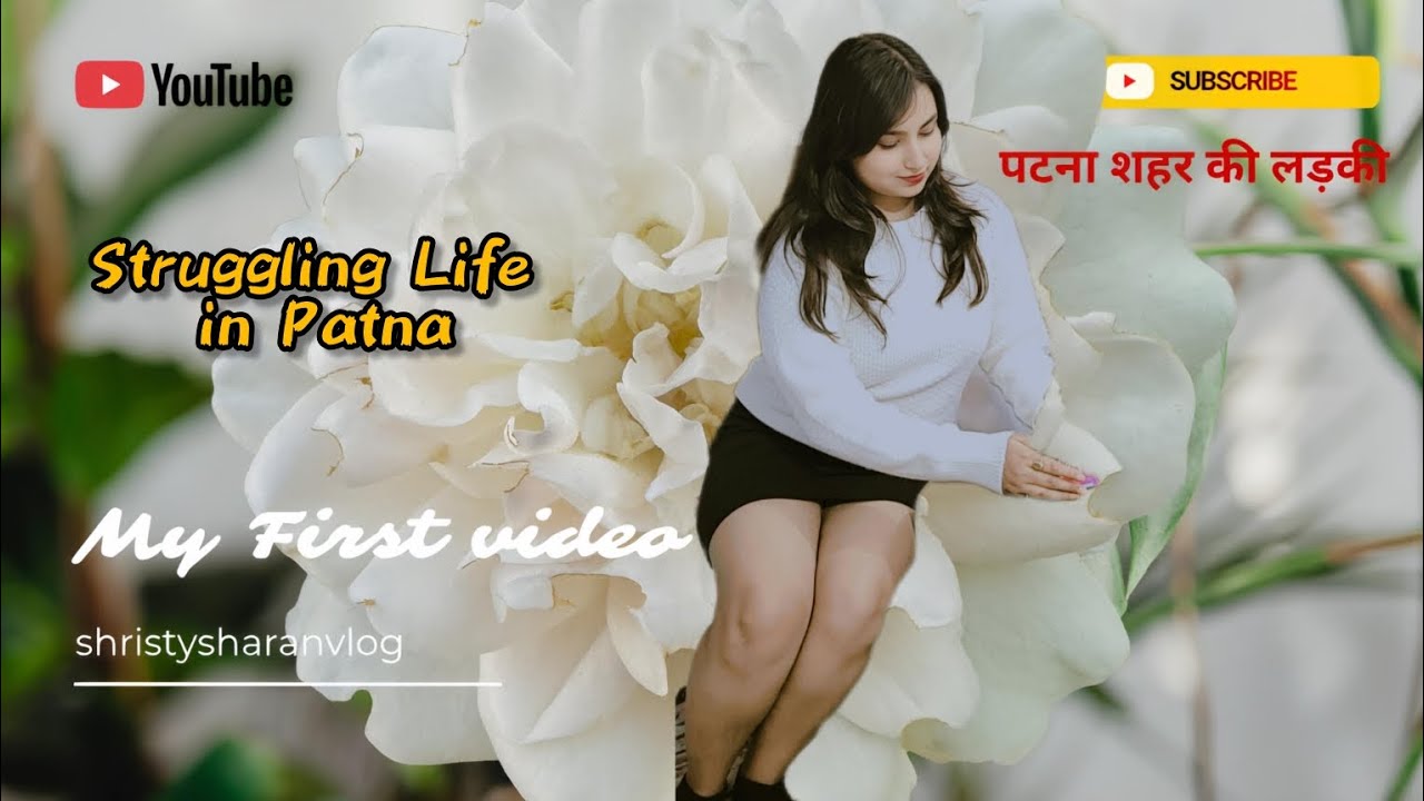 Struggling Life in Patna|| Jharkhand girl 