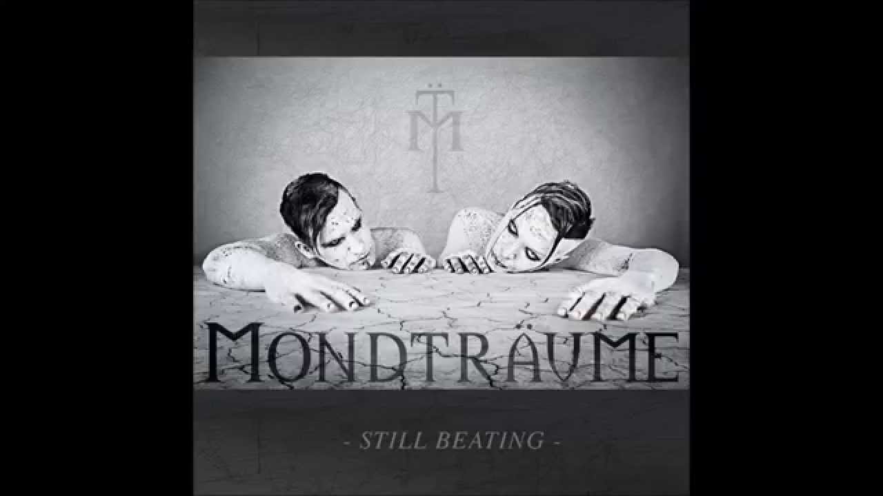 Mondtraume - Still Beating