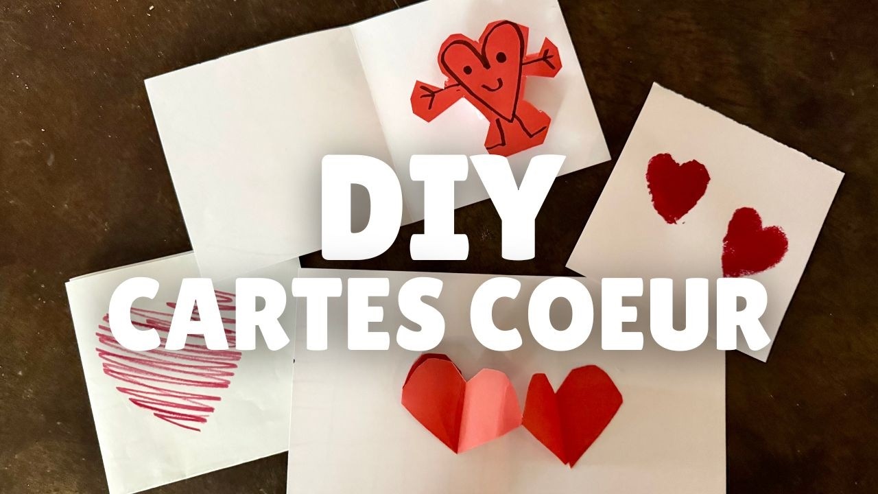5 cartes cœur faciles pour enfants – faites-les en 10 minutes 💌