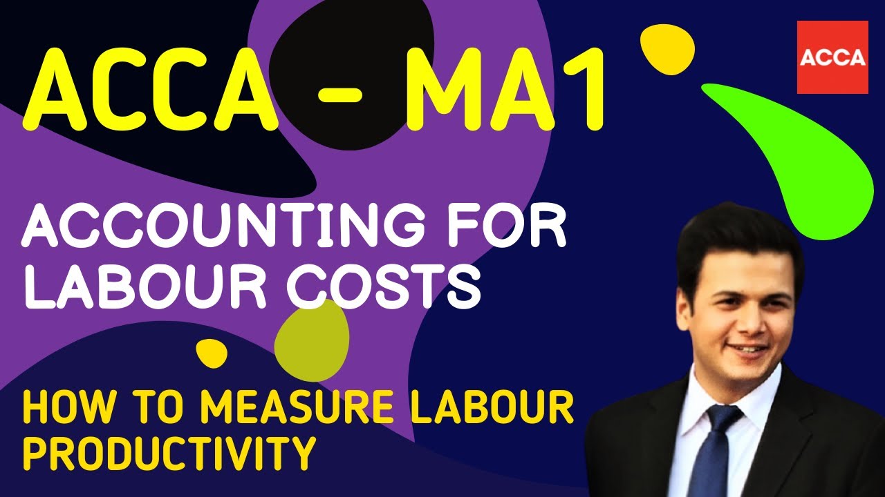 ACCA MA1 Labor Costs l How to measure labor productivity l Urdu Hindi l #ACCA #MA1